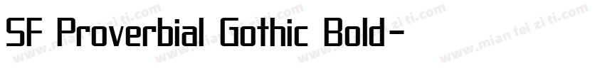 SF Proverbial Gothic Bold字体转换